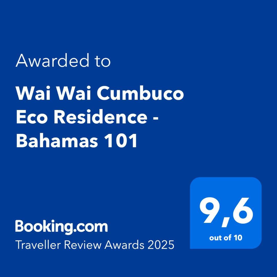 Wai Wai Cumbuco Eco Residence - Bahamas 101 المظهر الخارجي الصورة